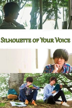 Watch Silhouette of Your Voice free online