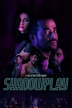 Watch Shadowplay free online