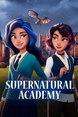 Watch Supernatural Academy free online