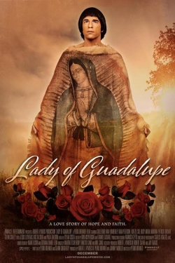 Watch Lady of Guadalupe free online