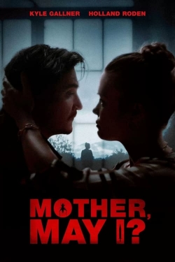 Watch Mother, May I? free online