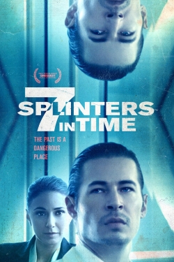 Watch 7 Splinters in Time free online