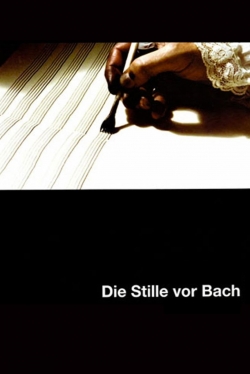 Watch The Silence Before Bach free online