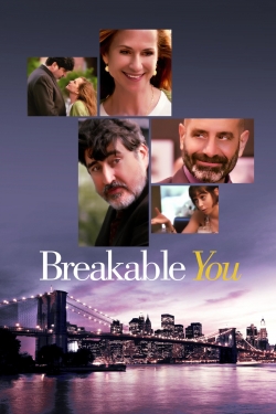 Watch Breakable You free online