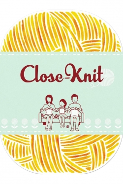 Watch Close-Knit free online