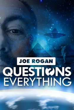 Watch Joe Rogan Questions Everything free online