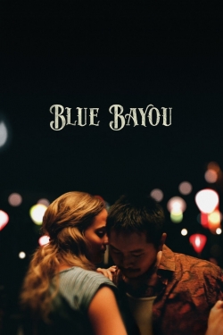 Watch Blue Bayou free online