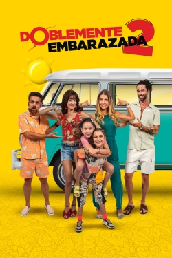 Watch Doblemente Embarazada 2 free online