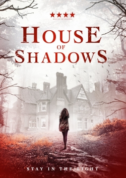 Watch House of Shadows free online