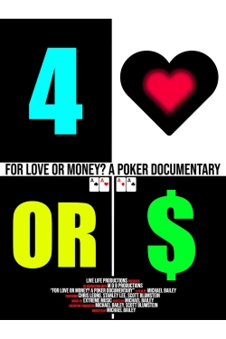 Watch For Love or Money? A Poker Documentary free online