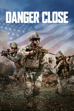 Watch Danger Close free online