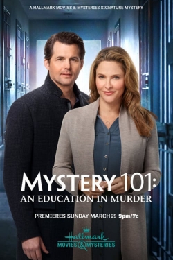 Watch Mystery 101: An Education in Murder free online