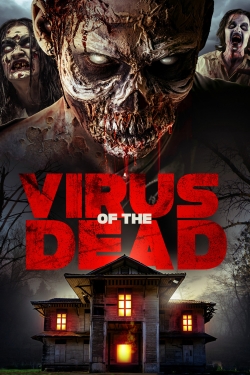 Watch Virus of the Dead free online