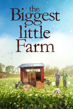 Watch The Biggest Little Farm free online