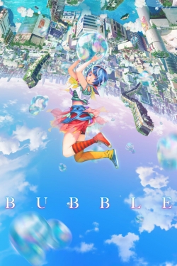 Watch Bubble free online