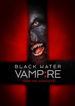 Watch The Black Water Vampire free online