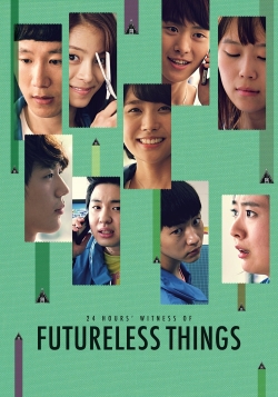 Watch Futureless Things free online