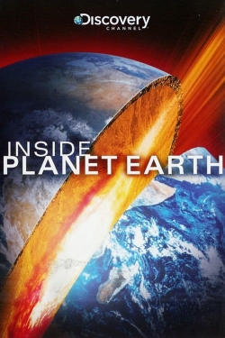 Watch Inside Planet Earth free online