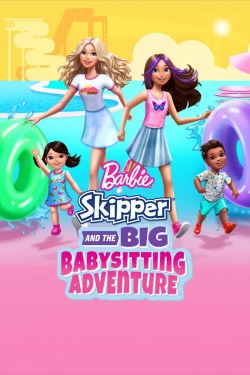 Watch Barbie: Skipper and the Big Babysitting Adventure free online