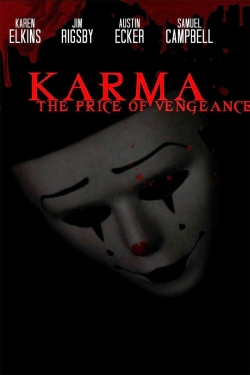 Watch Karma: The Price of Vengeance free online