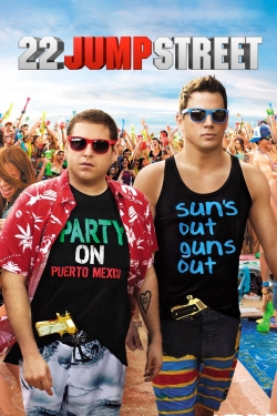 Watch 22 Jump Street free online