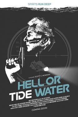 Watch Hell, or Tidewater free online