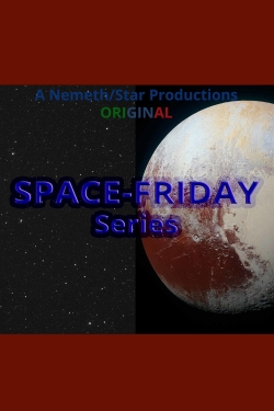 Watch SPACE-FRIDAY free online