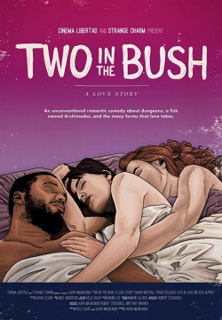 Watch Two in the Bush: A Love Story free online