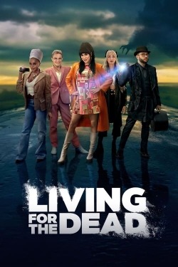 Watch Living for the Dead free online