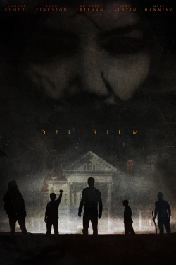 Watch Delirium free online