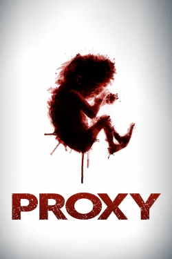 Watch Proxy free online