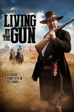 Watch Living by the Gun free online