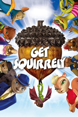 Watch Get Squirrely free online