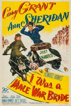 Watch I Was a Male War Bride free online