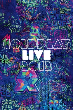 Watch Coldplay: Live 2012 free online