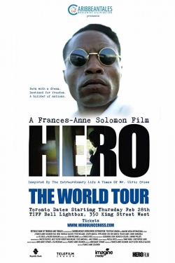 Watch HERO Inspired by the Extraordinary Life & Times of Mr. Ulric Cross free online