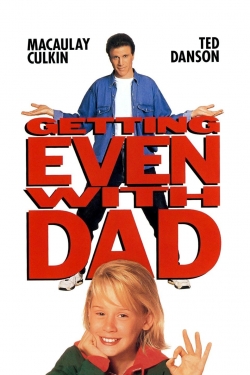 Watch Getting Even with Dad free online