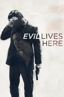 Watch Evil Lives Here free online