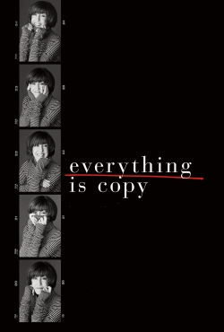 Watch Everything Is Copy free online