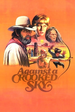 Watch Against a Crooked Sky free online